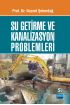 Su Getirme ve Kanalizasyon Problemleri