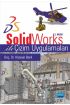 SolidWorks ile Çizim Uygulamaları