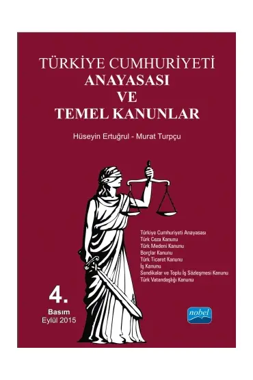 Türkiye Cumhuriyeti Anayasası ve Temel Kanunlar