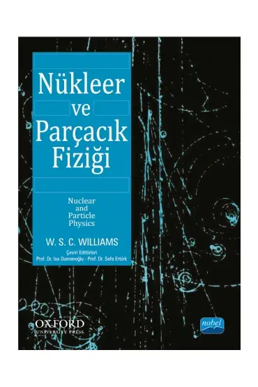 NÜKLEER ve PARÇACIK FİZİĞİ / Nuclear and Particle Physics