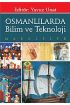 Osmanlılarda Bilim ve Teknoloji -Makaleler-