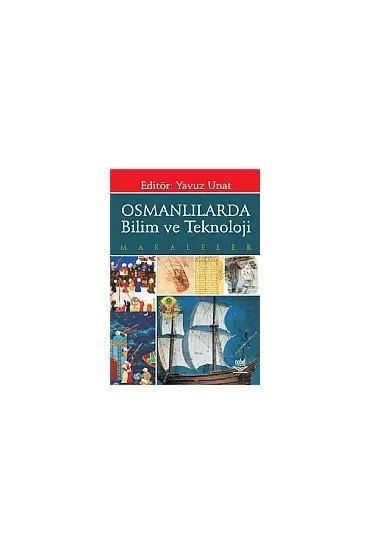 Osmanlılarda Bilim ve Teknoloji -Makaleler-