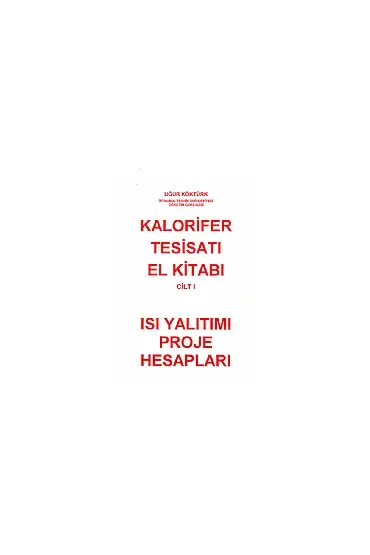 Kalorifer Tesisatı El Kitabı Cilt 1