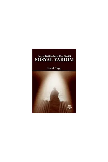 Sosyal Yardım -Sosyal Politikalarda Can Simidi-