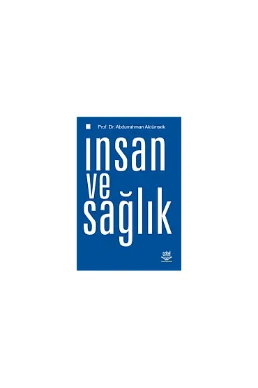 İnsan ve Sağlık