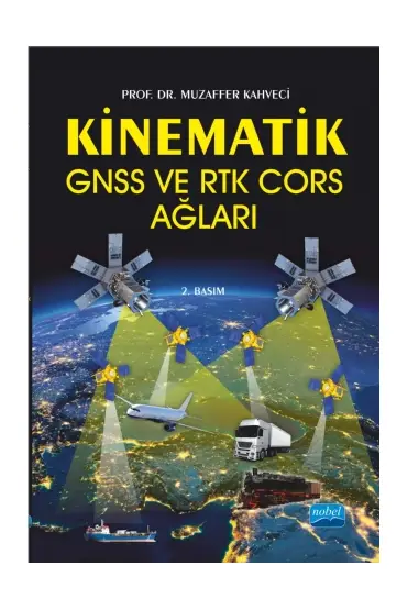 Kinematik GNSS ve RTK Cors Ağları