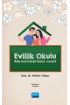 EVLİLİK OKULU - Aile Kurmaya Hazır Mısın?