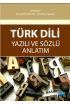 Türk Dili Yazılı ve Sözlü Anlatım