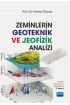 Zeminlerin Geoteknik ve Jeofizik Analizi