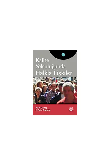 Kalite Yolculuğunda Halkla İlişkiler