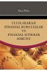 Uluslararası Finansal Kuruluşlar ve Finansal İstikrar Sorunu