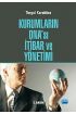 Kurumların DNA&39sı İtibar ve Yönetimi