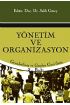 Yönetim ve Organizasyon