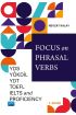 Focus on Phrasal Verbs - YDS, YÖKDİL, YDT, TOEFL, IELTS, AND PROFICIENCY