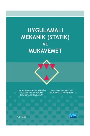 Uygulamalı Mekanik (Statik) ve Mukavemet