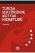 Turizm Sektöründe Mutfak Hizmetleri