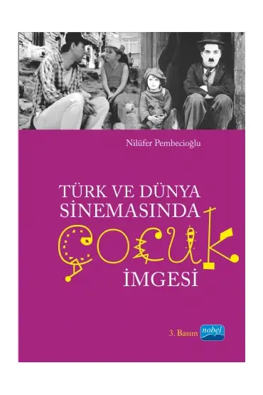 Türk ve Dünya Sinemasında Çocuk İmgesi