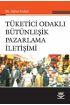 Tüketici Odaklı Bütünleşik Pazarlama İletişimi