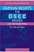 Human Rights The OSCE Process Law and Foreign Polıcy