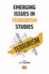 Emerging Issues in Terrorism Studies