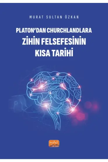 Platon’dan Churchlandlara Zihin Felsefesinin Kısa Tarihi