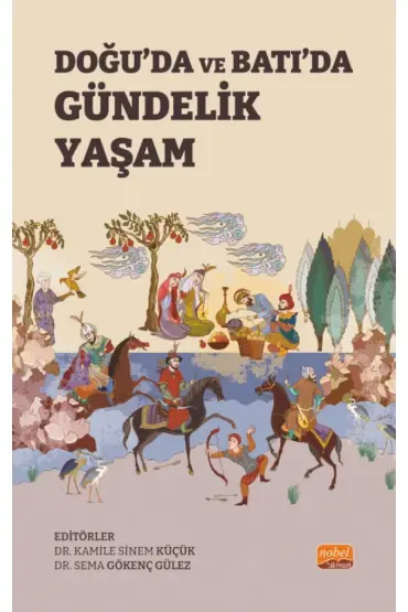 Doğu’da ve Batı’da Gündelik Yaşam