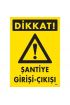  202 Dikkat Şantiye Giriş Çıkış Uyarı Levhası 25x35 KOD:1607