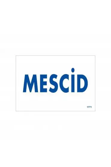  202 Mescid Uyarı Levhası 17,5x25 KOD:1771