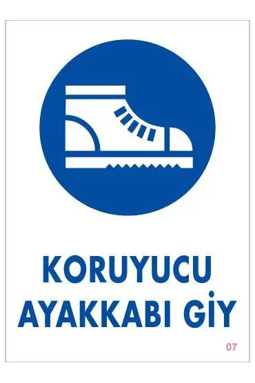  202 Koruyucu Ayakkabı Giy Uyarı Levhası 25x35 KOD:7