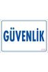  202 Güvenlik Uyarı Levhası 17,5x25 KOD:1717