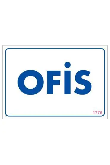  202 Ofis Uyarı Levhası 17,5x25 KOD:1775