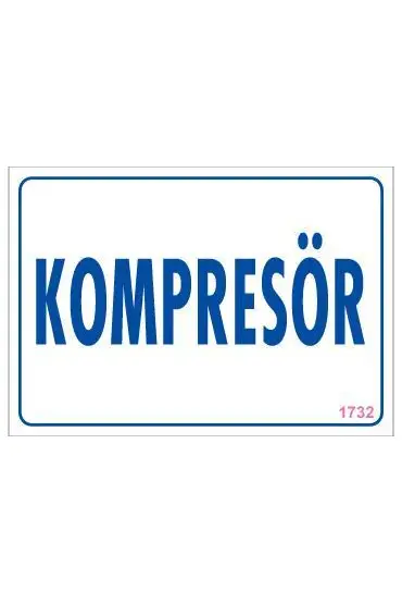  202 Kompresör Uyarı Levhası 17,5x25 KOD:1732