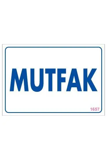  202 Mutfak Uyarı Levhası 17,5x25 KOD:1657