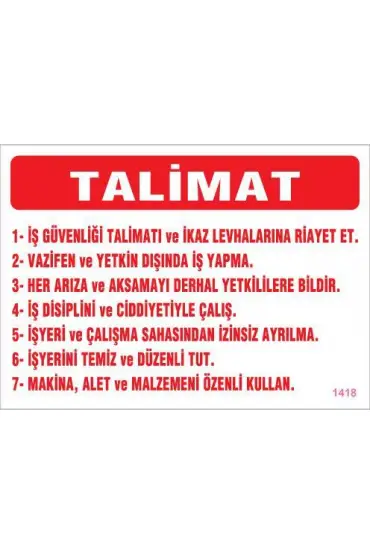  202 İş Güveliği Talimatları Levhası 25x35 KOD:1418