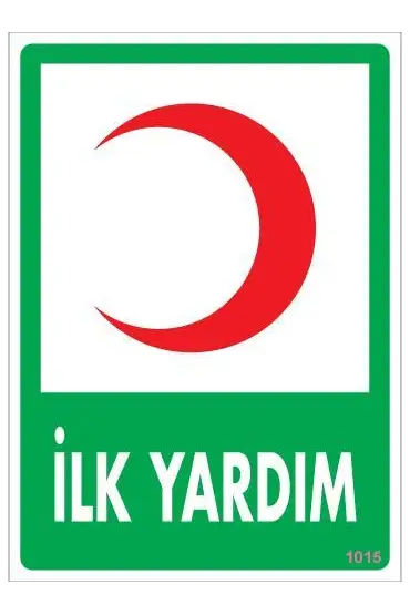  202 İlk Yardım Dolabı Levhası 25x35 KOD:1015