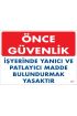  202 Yanıcı ve Parlayıcı Madde Uyarı Levhası 25x35 KOD:880