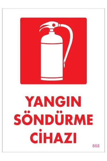  202 Yangın Söndürme Cihazı Uyarı Levhası 25x35 KOD:868