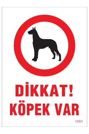  202 Dikkat Köpek Var Uyarı Levhası 25x35 KOD:1491