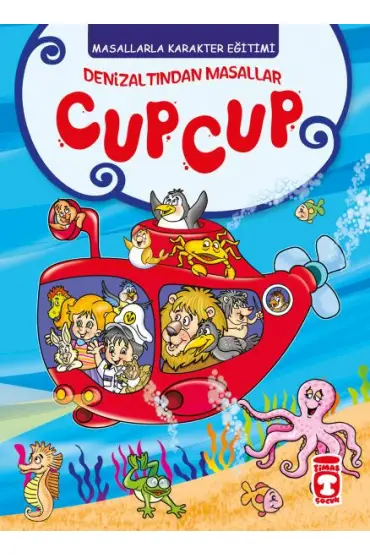 Deniz Altından Masallar - Cup Cup