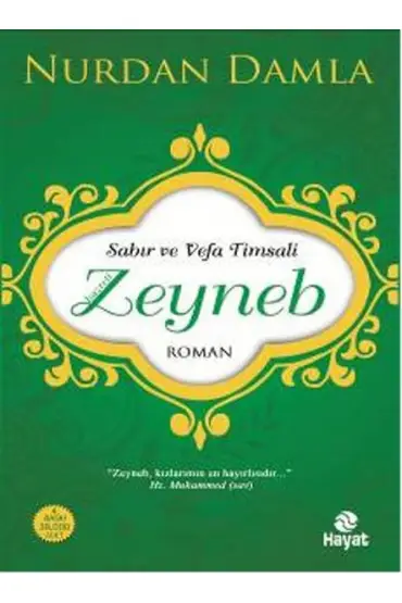 Sabır ve Vefa Timsali Hz. Zeyneb