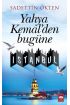 Yahya Kemal'den Bugüne İstanbul