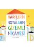 Harflerin ve Notaların Gizemli Hikâyesi