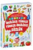 Resimli İngilizce - Türkçe Türkçe İngilizce Sözlük Örnek Cümleli