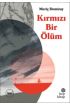 Kırmızı Bir Ölüm