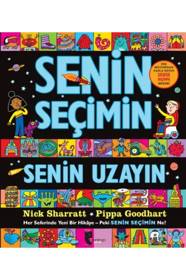 Senin Seçimin Senin Uzayın - Her Seferinde Yeni Bir Hikaye-Peki Senin Seçimin Ne?