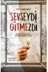 Sevseydi Gitmezdi