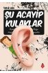 Şu Acayip Kulaklar