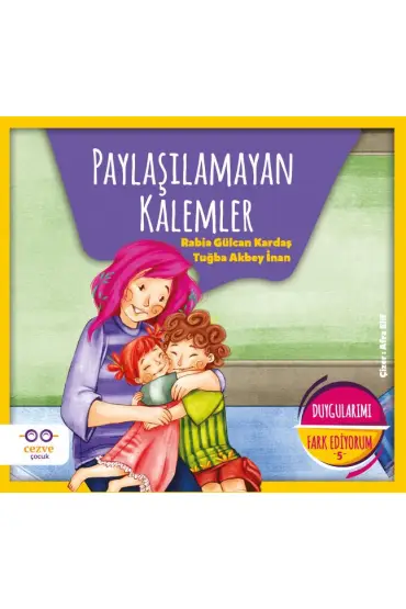 Paylaşılamayan Kalemler - Duygularımı Fark Ediyorum 5