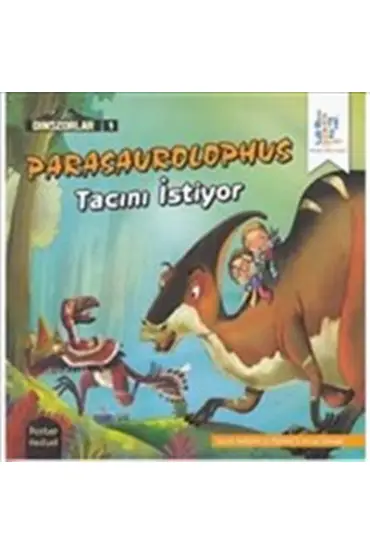 Dinozorlar 1 - Parasaurolophus Tacını İstiyor (Poster Hediyeli)