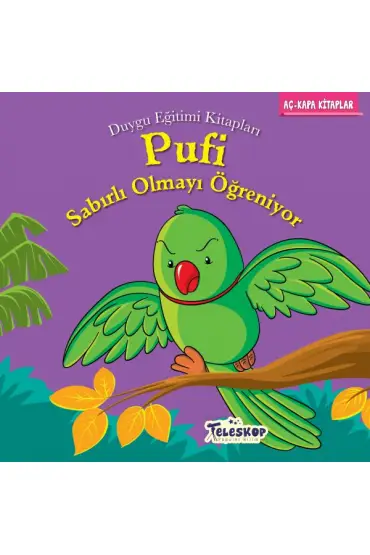 Pufi Sabırlı Olmayı Öğreniyor - Duygu Eğitim Kitapları